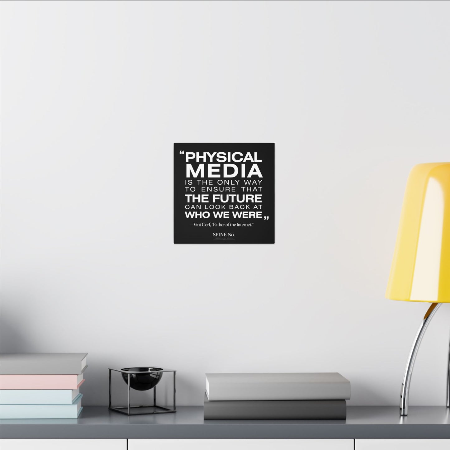 PHYSICAL MEDIA IS FOR THE FUTURE — Canvas Wall Art